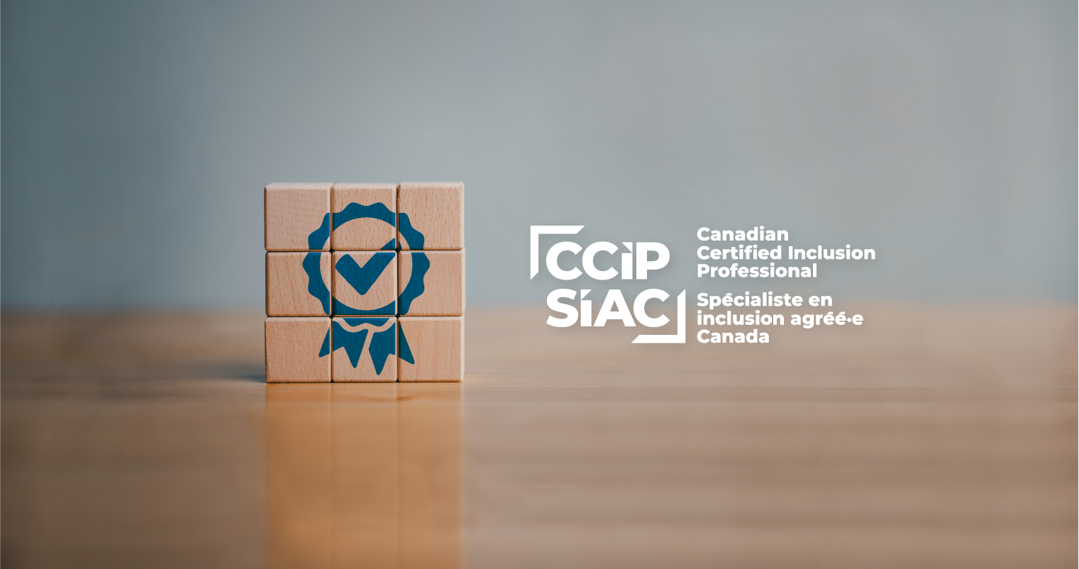 Canadian Certified Inclusion Professional (CCIP™)